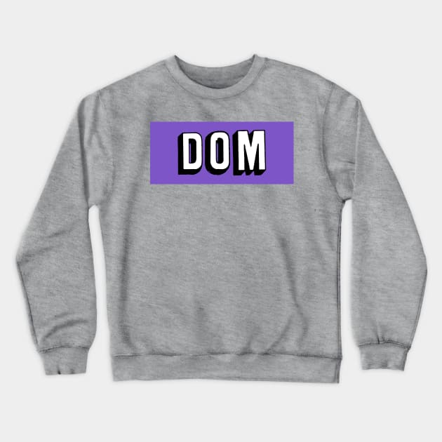 Dom (purple) Crewneck Sweatshirt by JasonLloyd